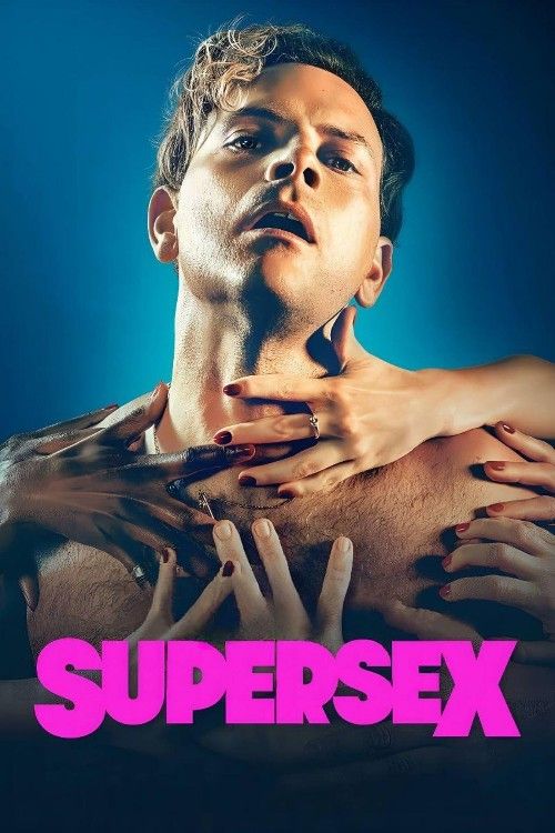 [18＋] Supersex (2024) Season 1 Hindi Dubbed Complete Series download full movie